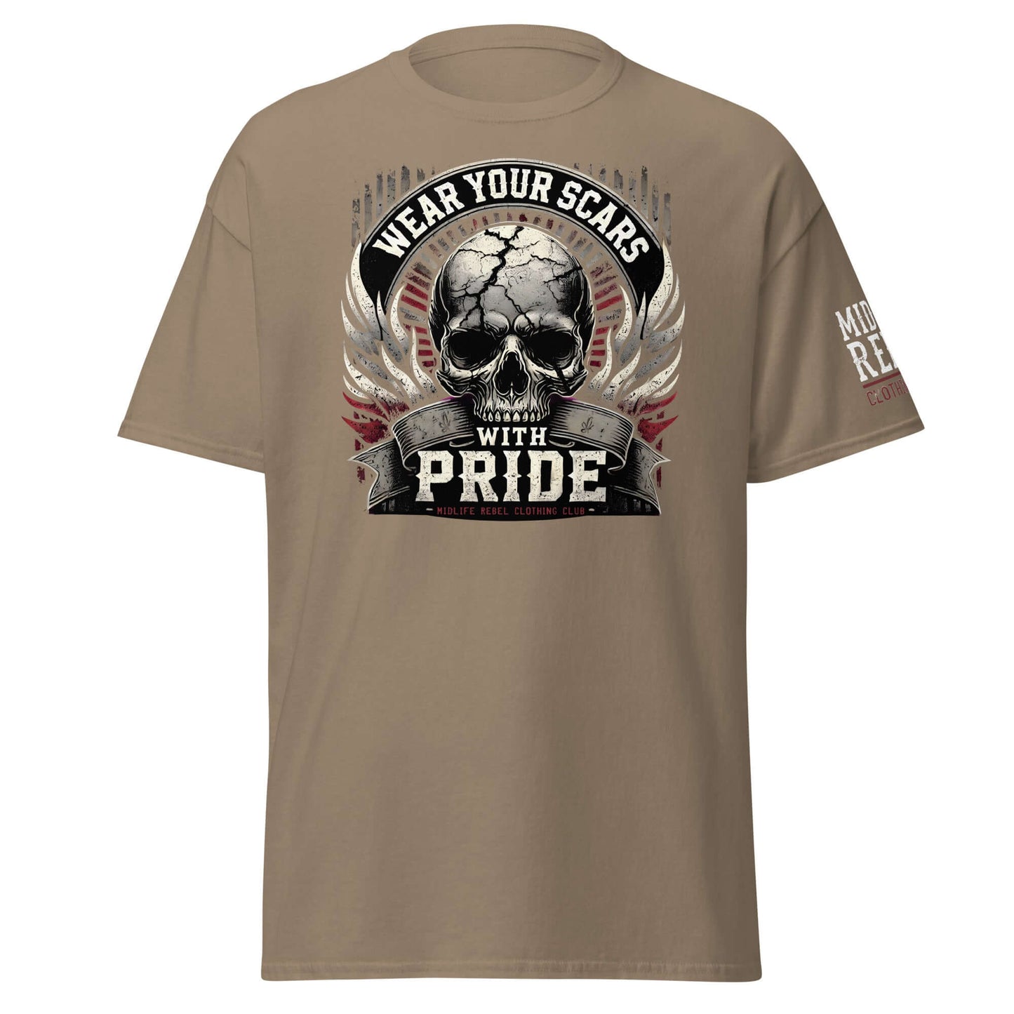 Unisex classic tee with "Wear Your Scars With Pride" skull design, celebrating resilience and grit, by Midlife Rebel.