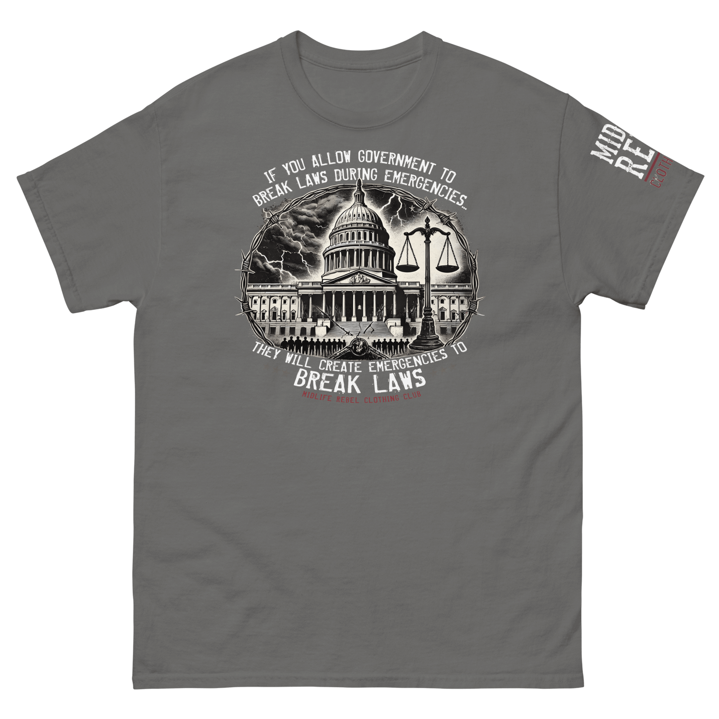 Grey tee with crumbling government building and broken scales of justice, featuring text on government overreach from Midlife Rebel Collection.