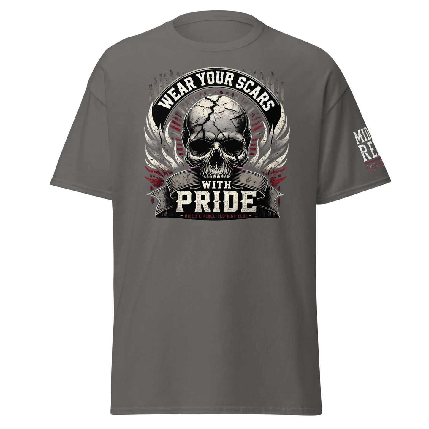 Unisex classic tee with "Wear Your Scars With Pride" skull design, Midlife Rebel, 100% cotton, structured fit, resilience theme.