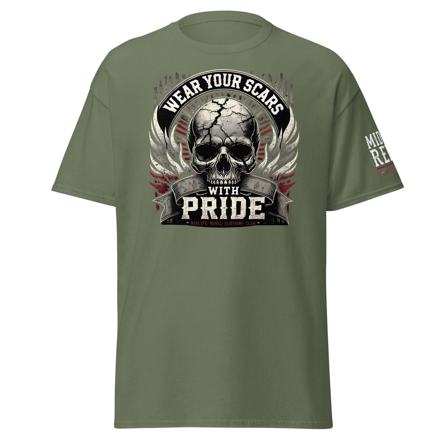 Unisex green tee with skull and "Wear Your Scars With Pride" graphic, celebrating resilience and strength.