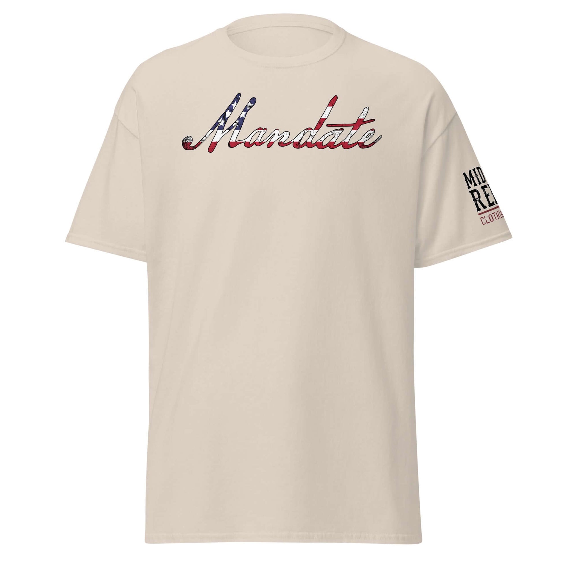 Unisex classic tee with "Mandate" in American flag design, symbolizing patriotism and power for the 2024 election.