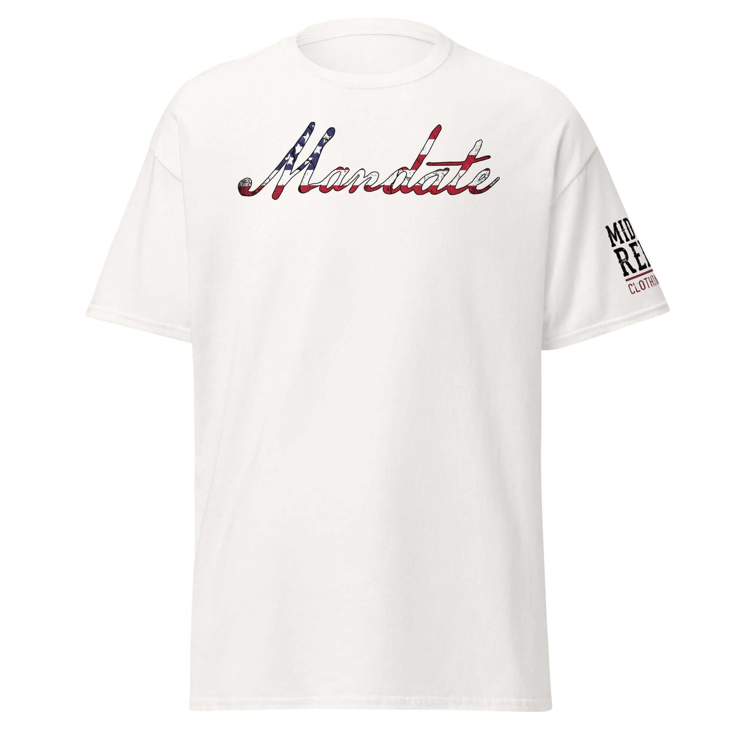 White Unisex classic tee with "Mandate" in American flag design, symbolizing patriotism and power for the 2024 election.