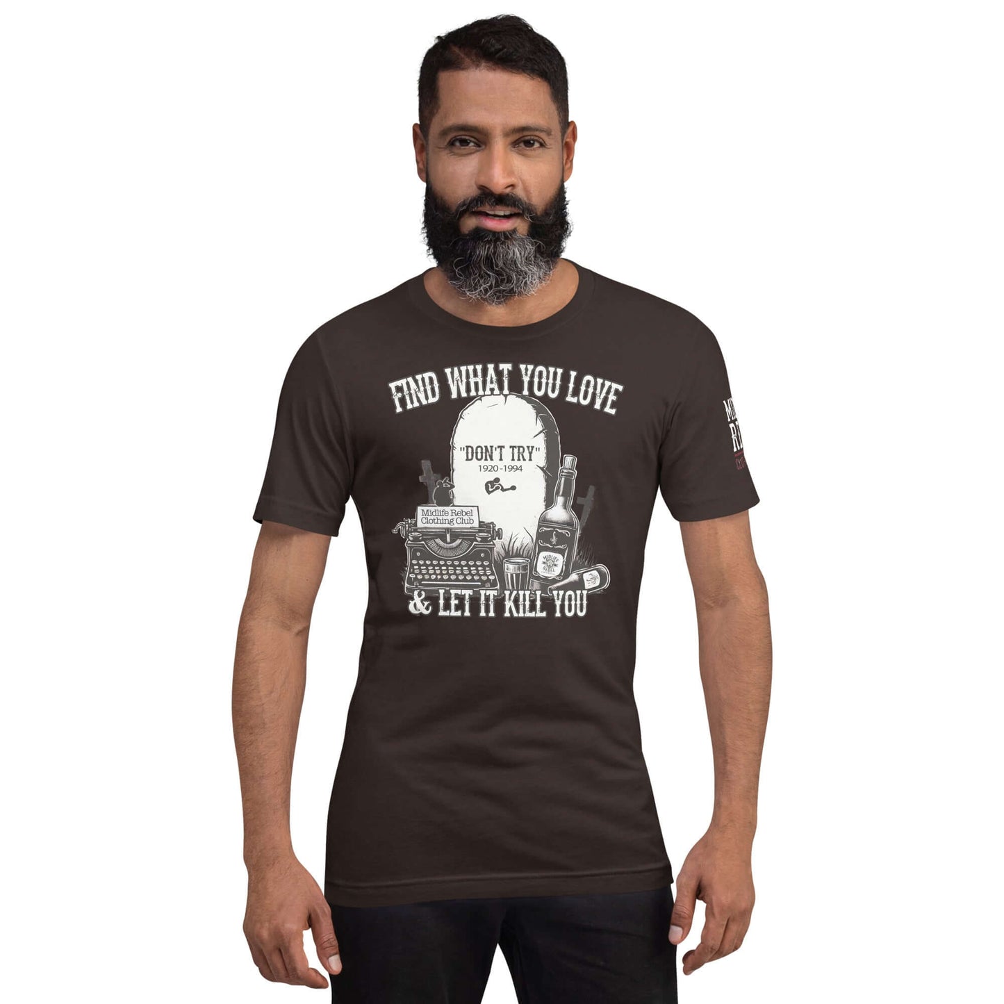Midlife Rebel Bukowski Collection shirt with "Find What You Love & Let It Kill You" design featuring tombstone, typewriter, and whiskey.