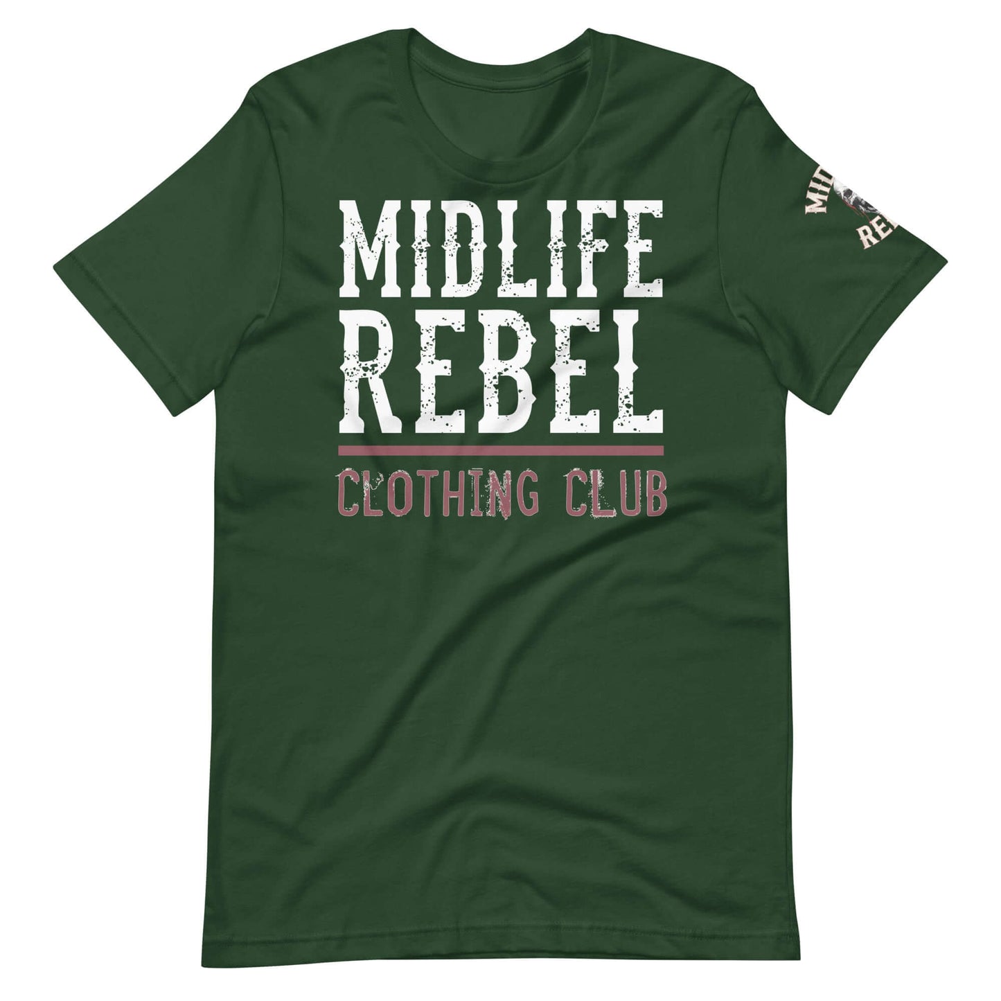 Green t-shirt with "Midlife Rebel Clothing Club" logo, symbolizing resilience and individuality.