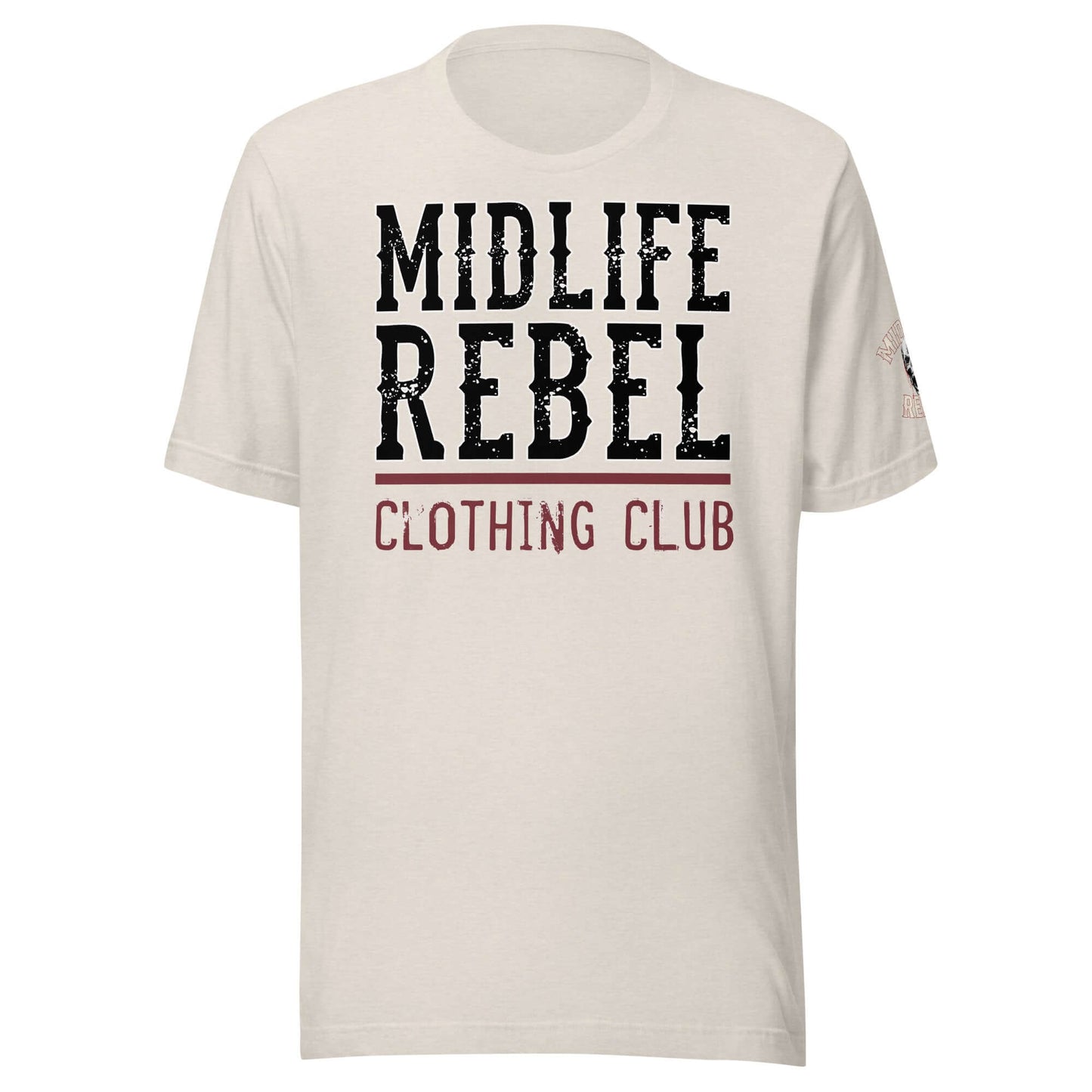 Midlife Rebel Logo Collection t-shirt featuring bold lettering symbolizing resilience, grit, and individuality on a light background.